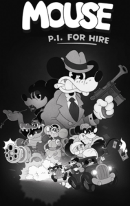 Mouse: P.I. For Hire